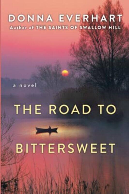 

Road To Bittersweet By Everhart Donna - Paperback