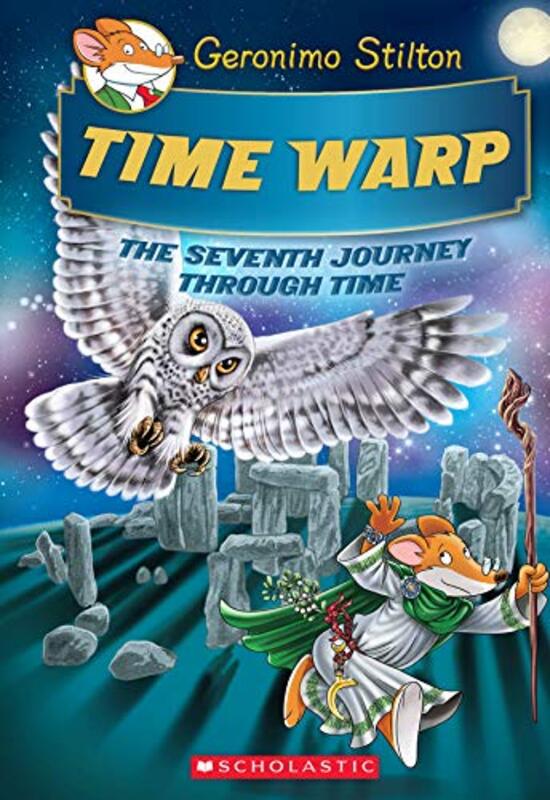 Geronimo Stilton's Seventh Journey Through Time #7: Time Warp