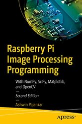 Raspberry Pi Image Processing Programming by Garry O'Connor-Paperback