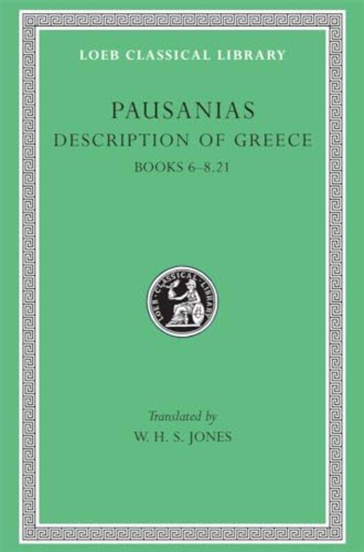 

Description of Greece Volume III by PausaniasW H S Jones-Hardcover