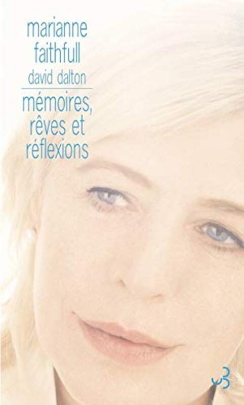 M moires, r ves et r flexions,Paperback by Marianne Faithfull