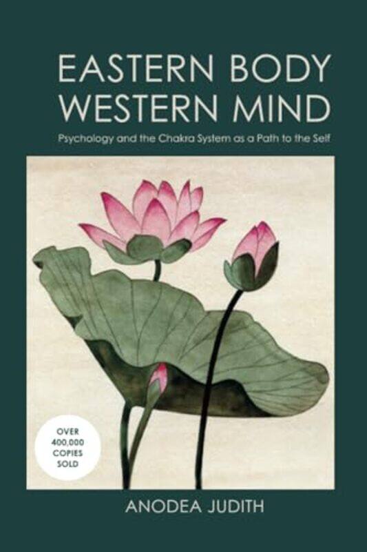 

Eastern Body Western Mind by Anodea Judith-Paperback