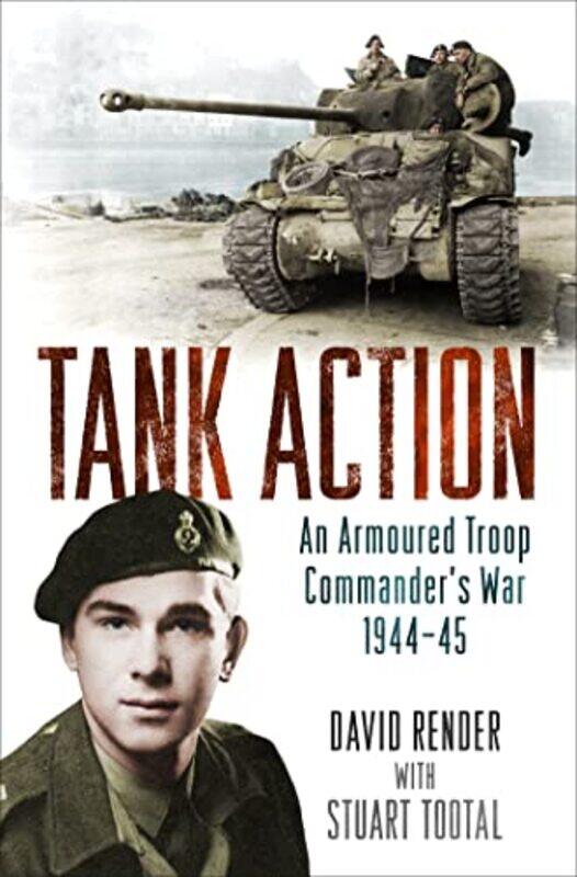 

Tank Action by Captain David RenderStuart Tootal-Paperback