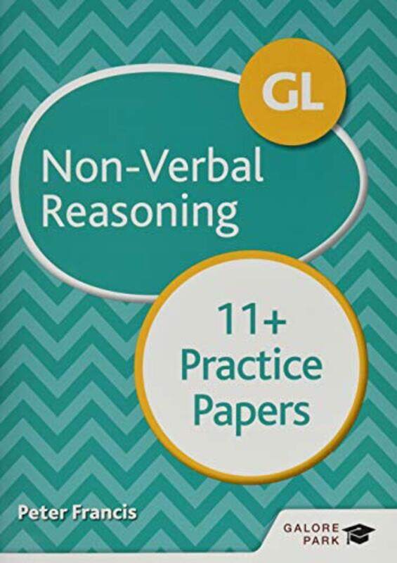 

GL 11 NonVerbal Reasoning Practice Papers by Peter Francis-Paperback