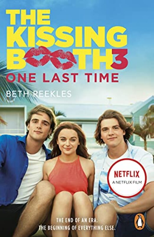 The Kissing Booth 3 One Last Time by Beth Reekles-Paperback