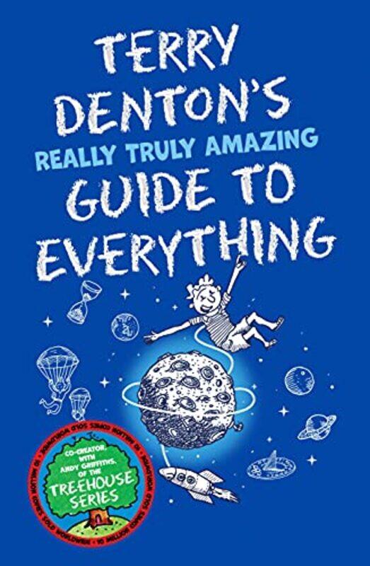 

Terry Dentons Really Truly Amazing Guide To Everything by Denton, Terry - Paperback