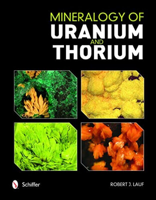 

Mineralogy of Uranium and Thorium by Pratheerth Padman-Hardcover