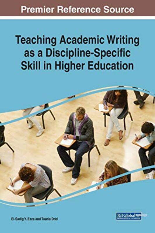 

Teaching Academic Writing as a DisciplineSpecific Skill in Higher Education by Tabitha Paige-Hardcover