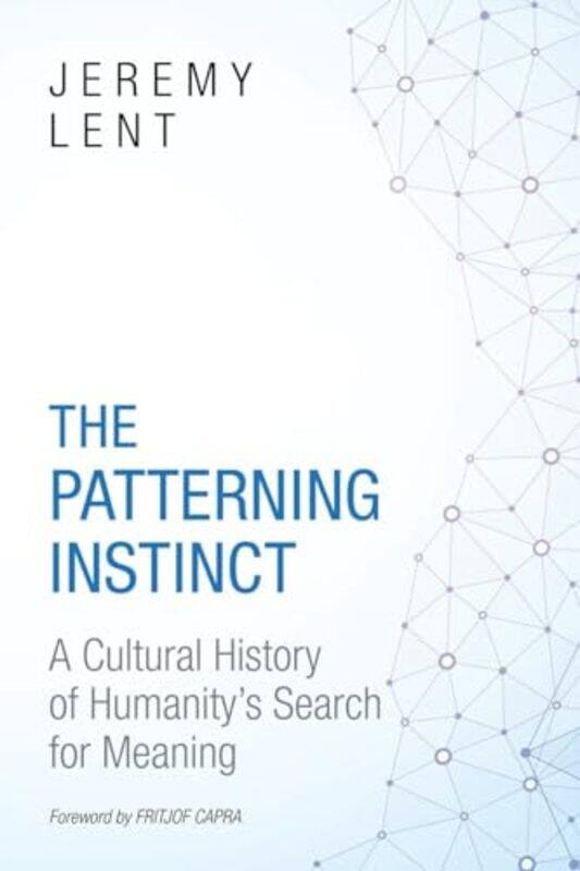 

The Patterning Instinct by Eli M Noam-Hardcover