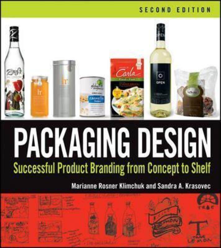 

Packaging Design: Successful Product Branding From Concept to Shelf.paperback,By :Marianne R. Klimchuk
