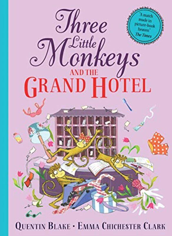 

Three Little Monkeys and the Grand Hotel by Quentin BlakeEmma Chichester Clark-Hardcover