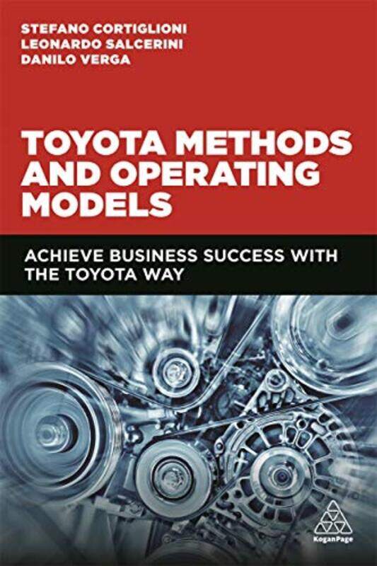 

Toyota Methods And Operating Mode by Stefano Cortiglioni Paperback