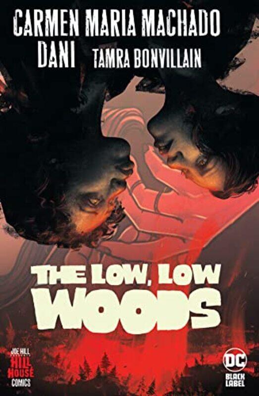 

Low Low WoodsThe by Carmen Maria MachadoStrips Danie-Paperback