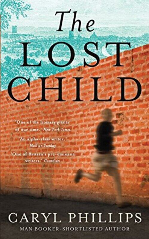 

The Lost Child, Hardcover, By: Caryl Phillips