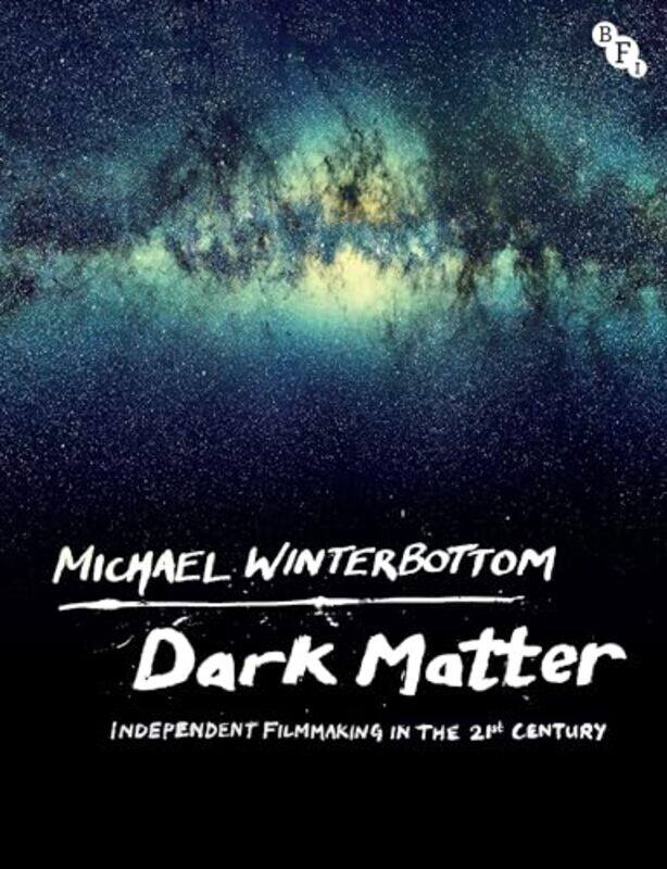 

Dark Matter by Michael film director, UK Winterbottom-Paperback