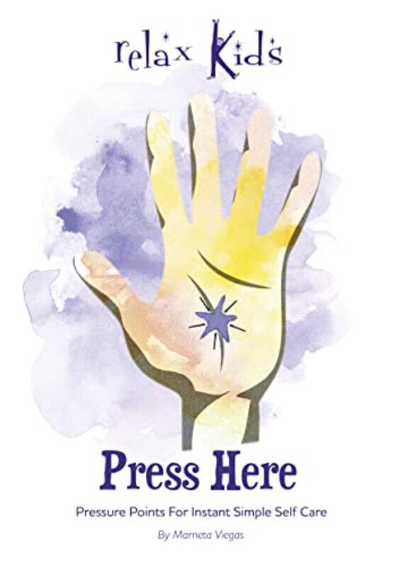

Relax Kids Press Here by Nan C Merrill-Paperback