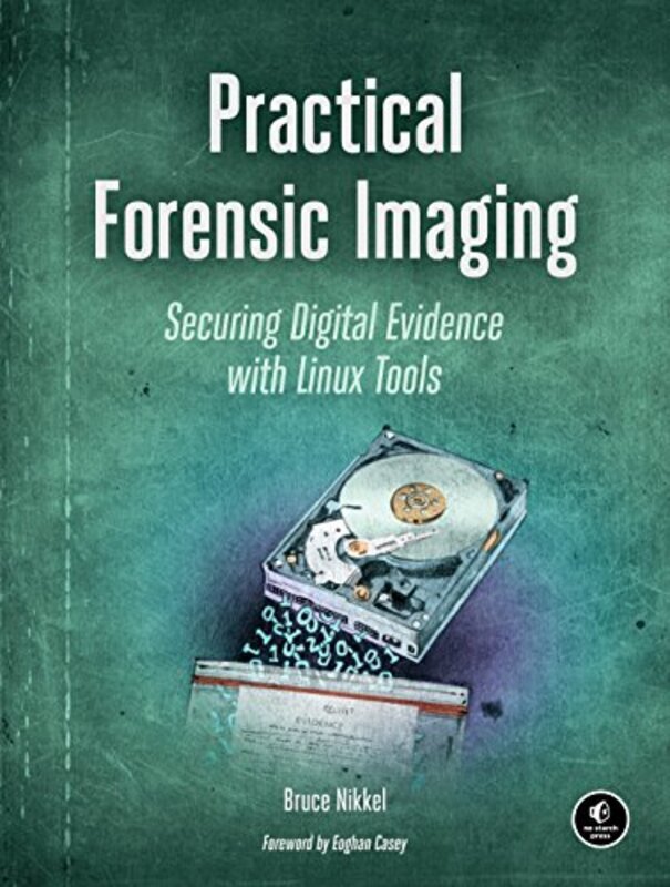 

Practical Forensic Imaging , Paperback by Nikkel, Bruce