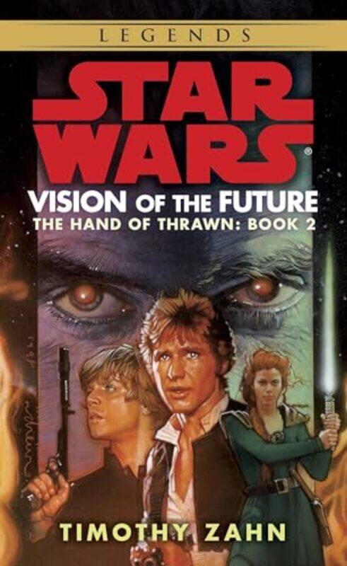 

Vision Of The Future Star Wars Legends The Hand Of Thrawn,Paperback By Zahn, Timothy