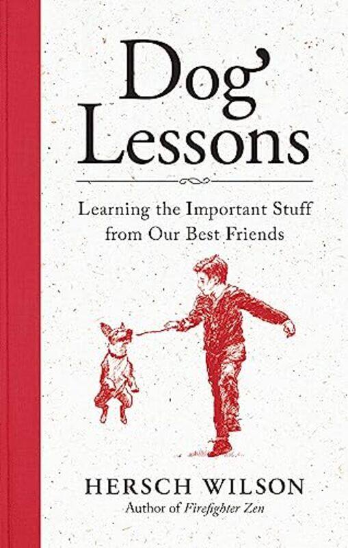 

Dog Lessons by Hersch Wilson-Hardcover