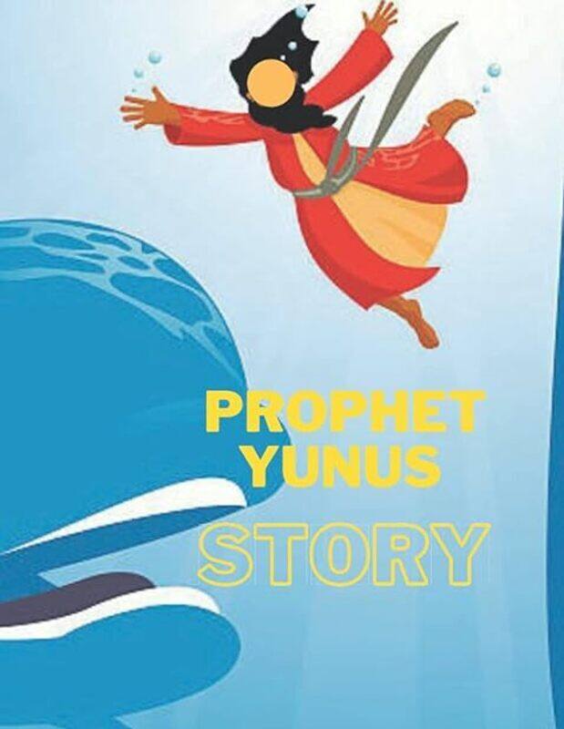 

Prophet Yunus Story by Lili Chan Paperback