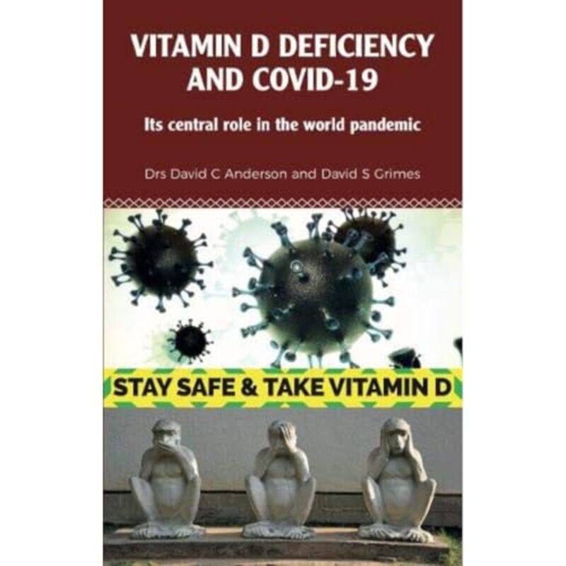 

Vitamin D Deficiency and Covid19 by Dr David C AndersonDr David S Grimes-Paperback