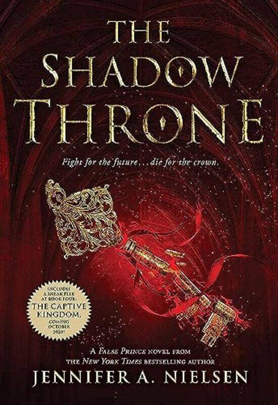 

The Shadow Throne The Ascendance Series Book 3 By Nielsen, Jennifer A. Paperback