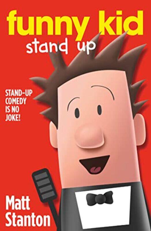 

Funny Kid Stand Up by Matt Stanton-Paperback