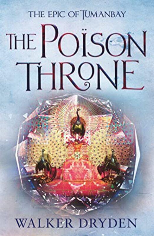 

The Poison Throne by Walker Dryden-Paperback