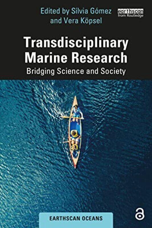 

Transdisciplinary Marine Research by Tom Wright-Paperback