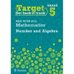 Target Grade 5 AQA GCSE 91 Mathematics Number and Algebra Workbook by Katherine Pate-Paperback