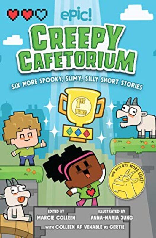 

Creepy Cafetorium Six More Spooky Slimy Silly Short Stories by Colleen AF VenableGina LovelessCarol BurrellJadzia AxelrodErana BumbardatoreAnna-Maria