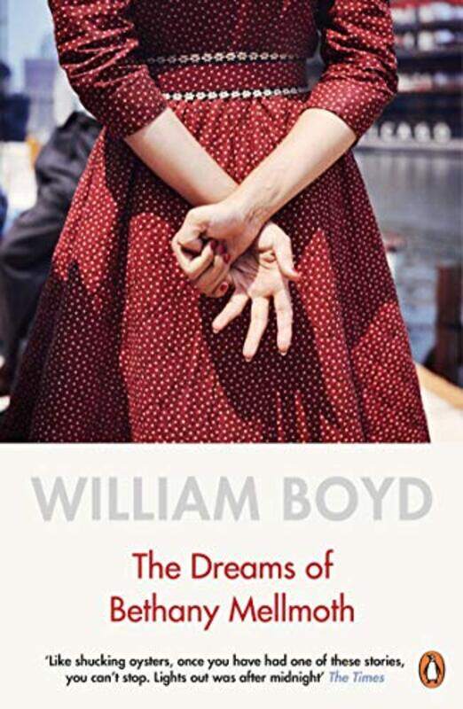 

The Dreams of Bethany Mellmoth by William Boyd-Paperback