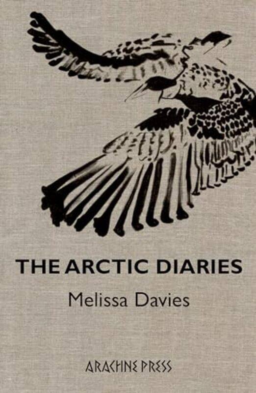 

The Arctic Diaries by Melissa Davies-Paperback