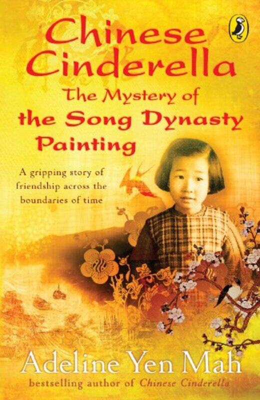 

Chinese Cinderella The Mystery of the Song Dynasty Painting by Adeline Yen Mah-Paperback
