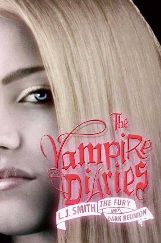

Vampire Diaries03 Fury And Dark Reunion By Smith L J - Paperback