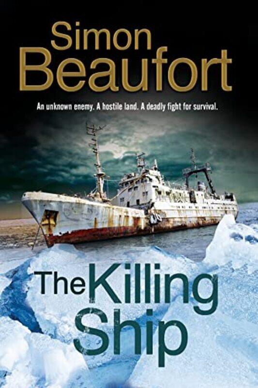 

The Killing Ship by Simon Beaufort-Hardcover