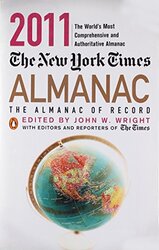 The New York Times Almanac: The Almanac of Record (New York Times Almanac (Paperback)), Paperback Book, By: John W Wright (Edited by)