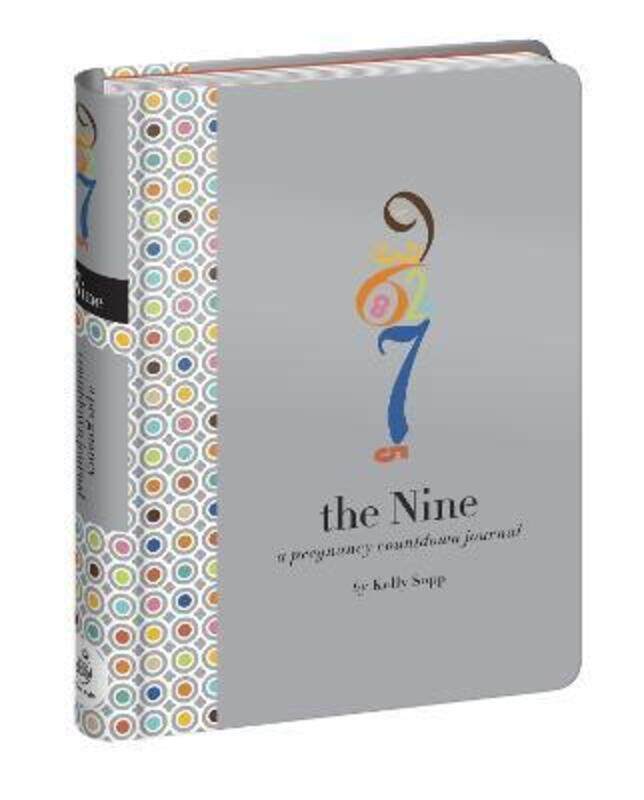 

The Nine Pregnancy Countdown Journal.paperback,By :Kelly Sopp