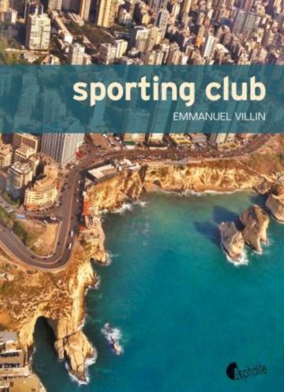 Sporting Club.paperback,By :Emmanuel Villin