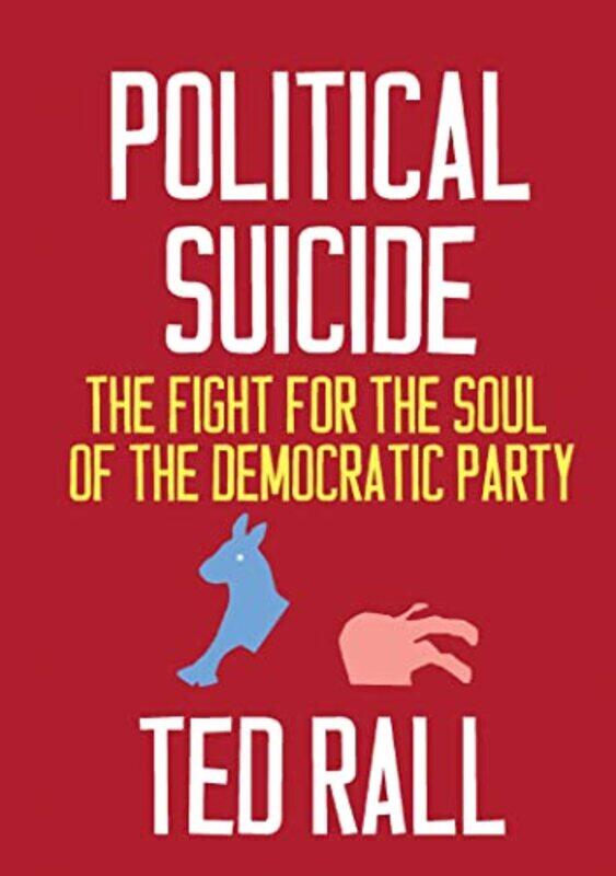 

Political Suicide by Ted Rall-Paperback