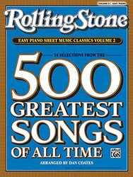 Rolling Stone Easy Piano Sheet Music Classics Volume 2 34 Selections From The 500 Greatest Songs O By Coates Dan -Paperback