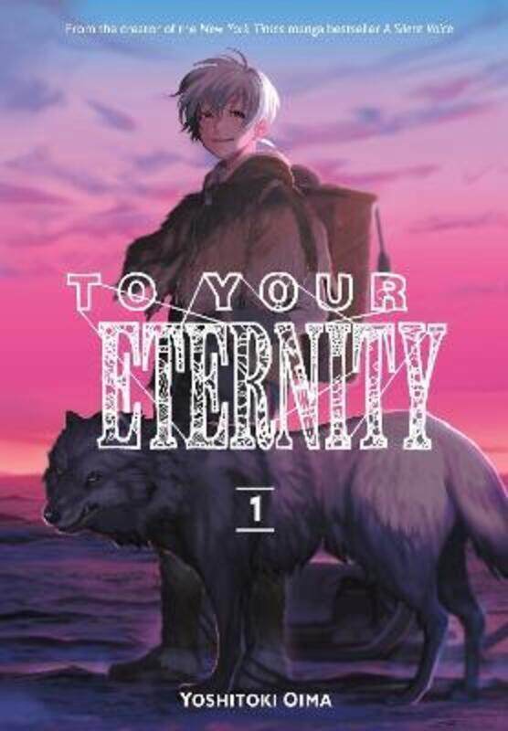 

To Your Eternity 1,Paperback,By :Oima, Yoshitoki