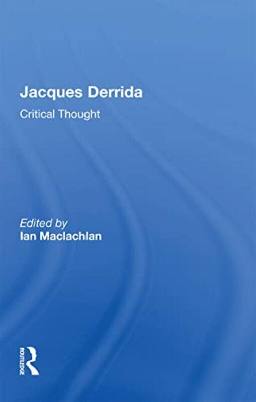 

Jacques Derrida by Ian Maclachlan-Paperback
