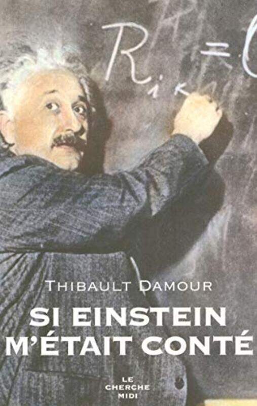 

Si Einstein m tait cont , Paperback by Thibault Damour