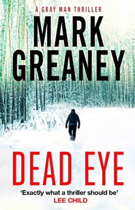 

Dead Eye by Mark Greaney-Paperback