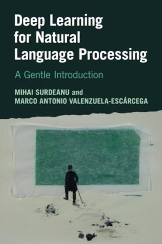 

Deep Learning for Natural Language Processing by Andreas SpillnerTilo LinzHans Schaefer-Paperback