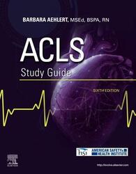 ACLS Study Guide,Paperback, By:Aehlert, Barbara J, MSEd, BSPA, RN (Southwest EMS Education, Inc, 11127 SW County Road 4180, Purdon,