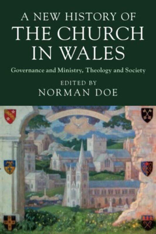 

A New History of the Church in Wales by Norman Cardiff University Doe-Paperback