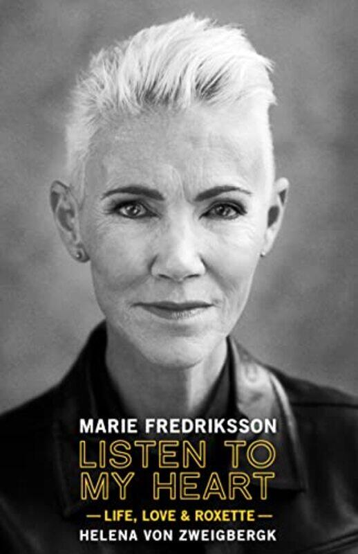 

Listen to My Heart by Marie Fredriksson-Hardcover