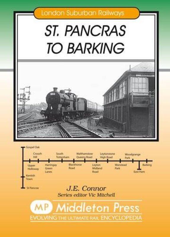 

St Pancras to Barking by J E Connor-Hardcover
